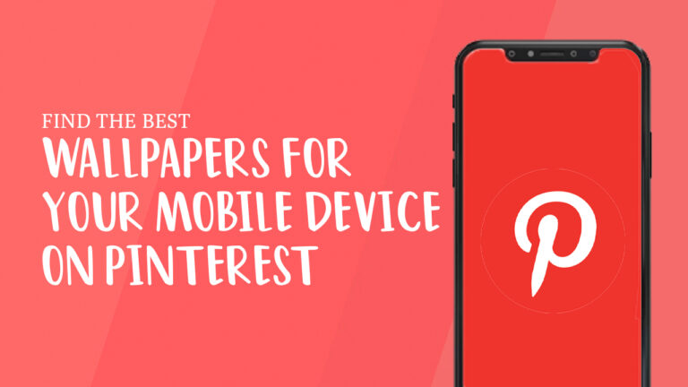 Find the Best Wallpapers for Your Mobile Device on Pinterest