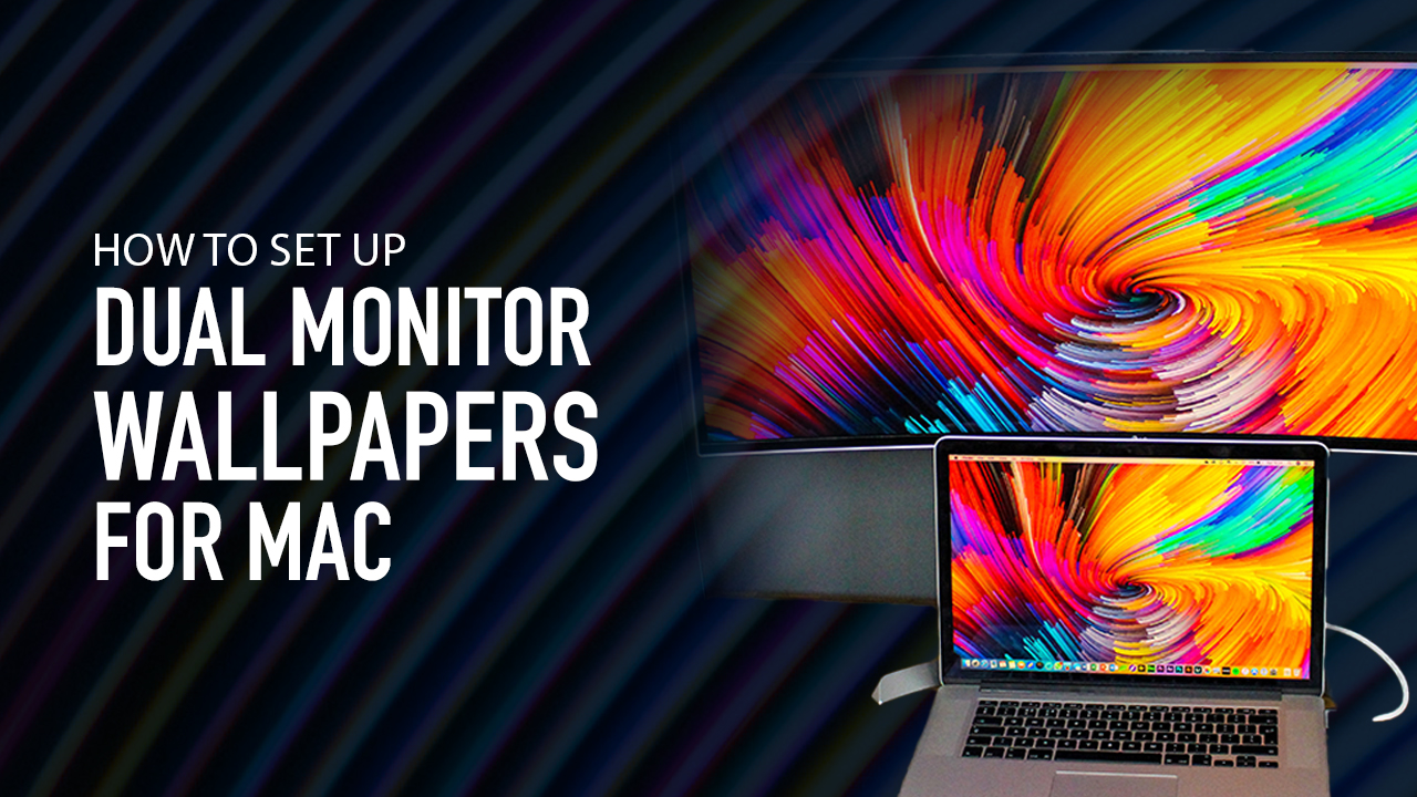 How To Set Up Dual Monitor Wallpapers For Mac