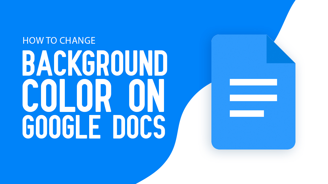 How to Change Background Color on Google Docs