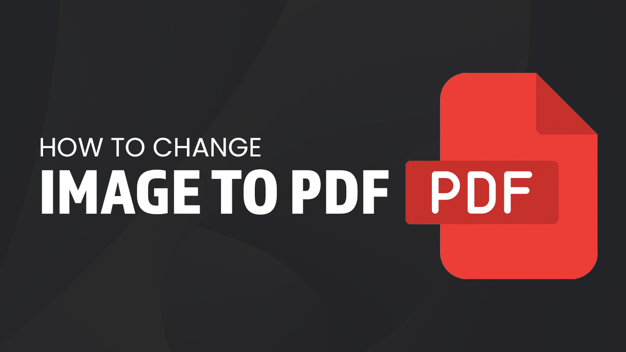 How to Change Image To PDF