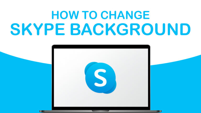 How to Change Skype Background