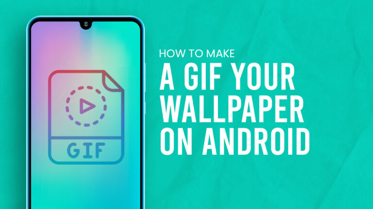 How to Make a GIF Your Wallpaper on Android