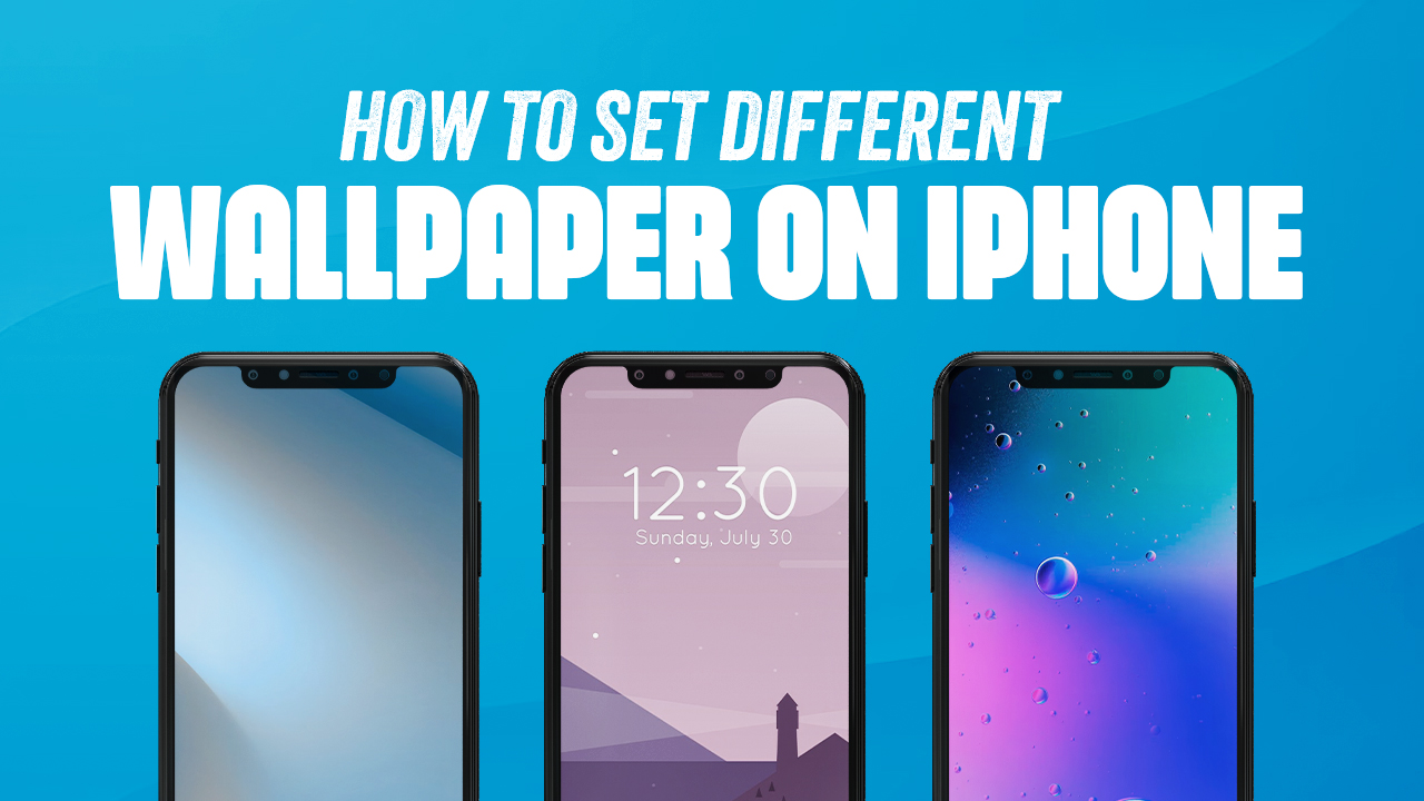 How to Set Different Wallpaper on iPhone