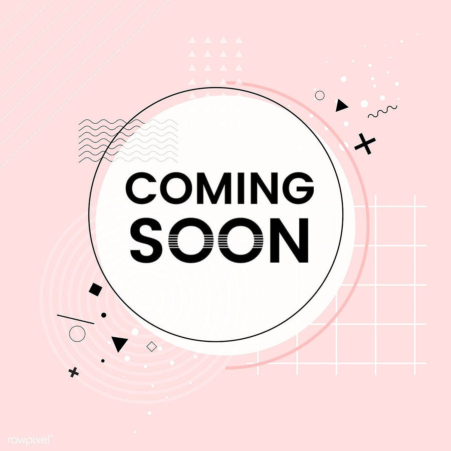 Free Coming Soon Background Photos, [100+] Coming Soon Background for FREE  