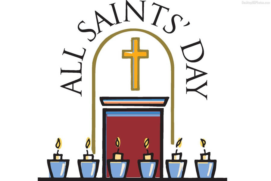 All Saints Day Background Wallpaper