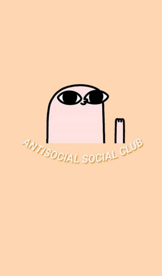 Anti Social Wallpaper