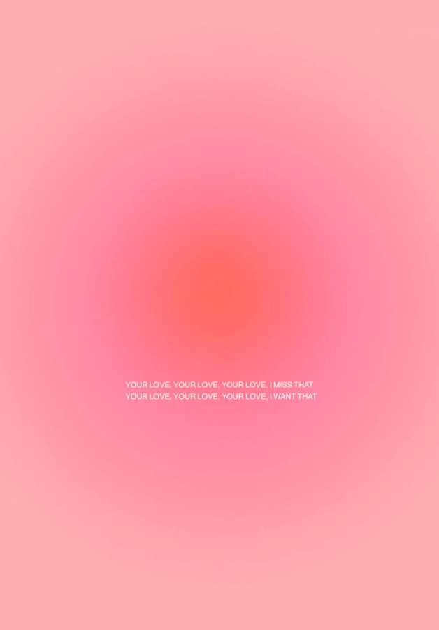 Rosa Verlaufshintergrund mit sich wiederholendem Text über Liebe und Sehnsucht. — Aura Ästhetik Wallpaper