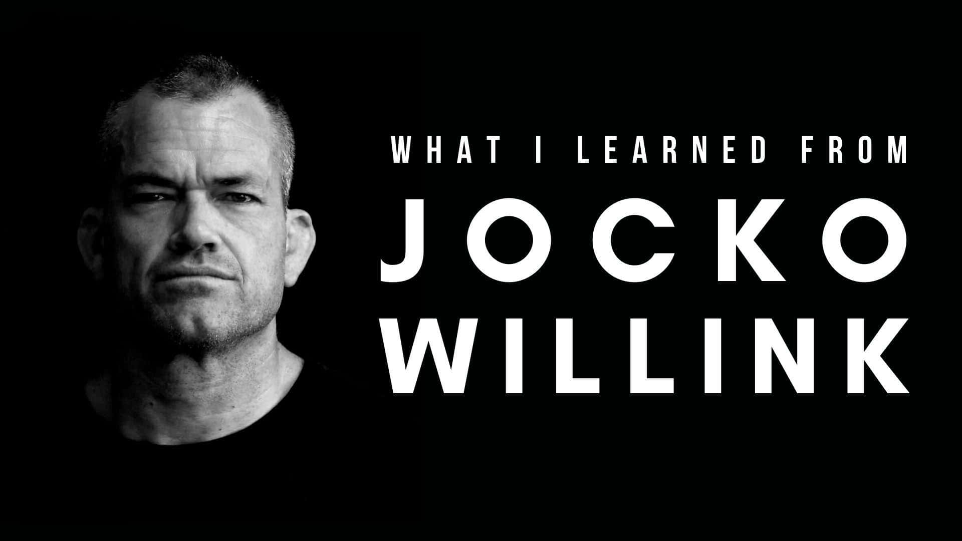 Top 100 Jocko Willink Quotes 2023 Update  Quotefancy