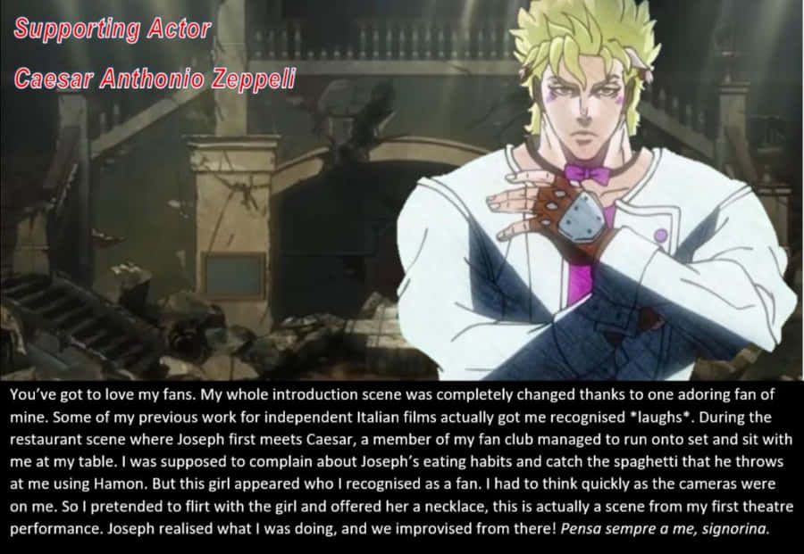 Caesar Anthonio Zeppeli Achtergrond