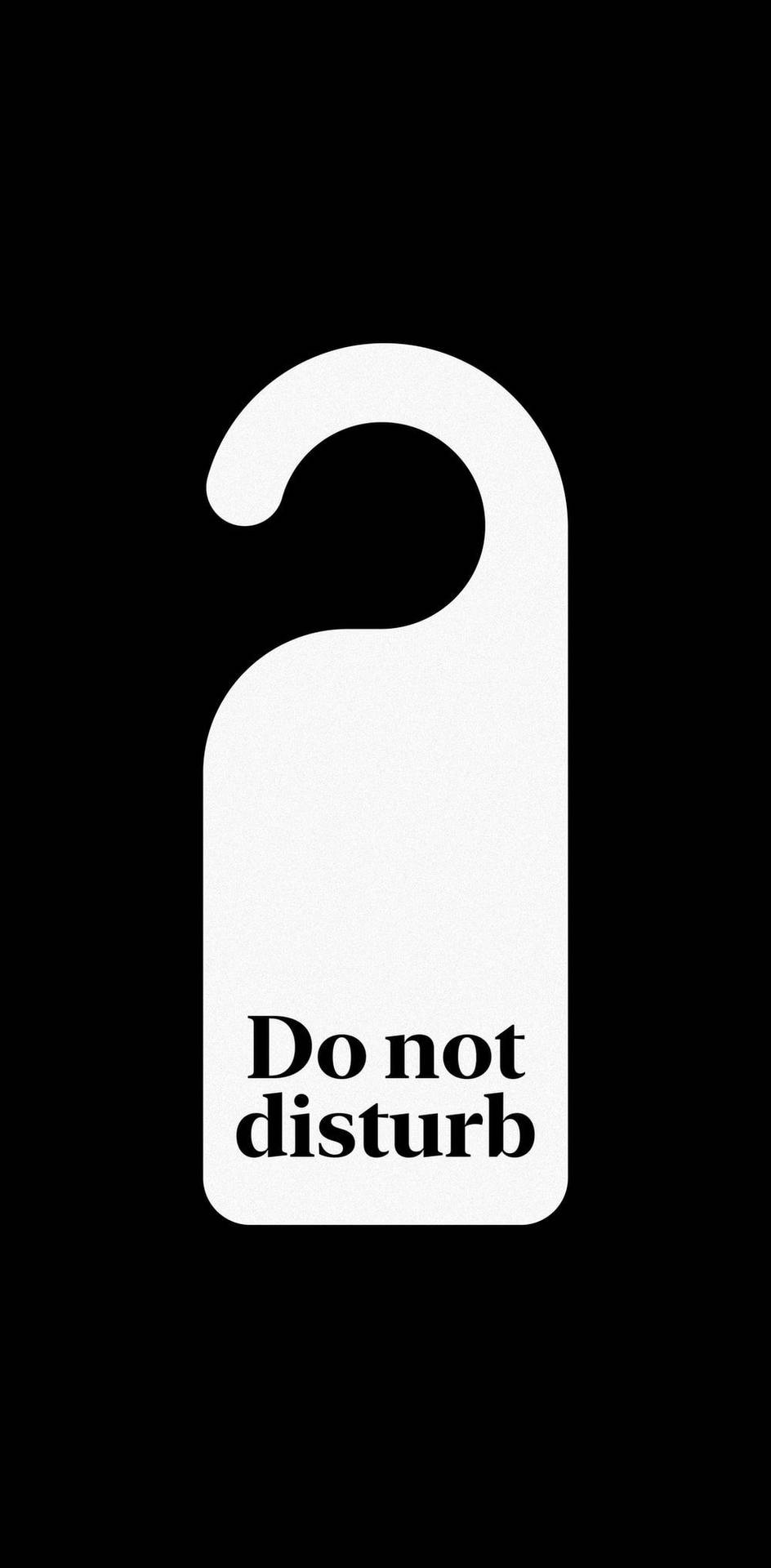 Do Not Disturb Wallpaper