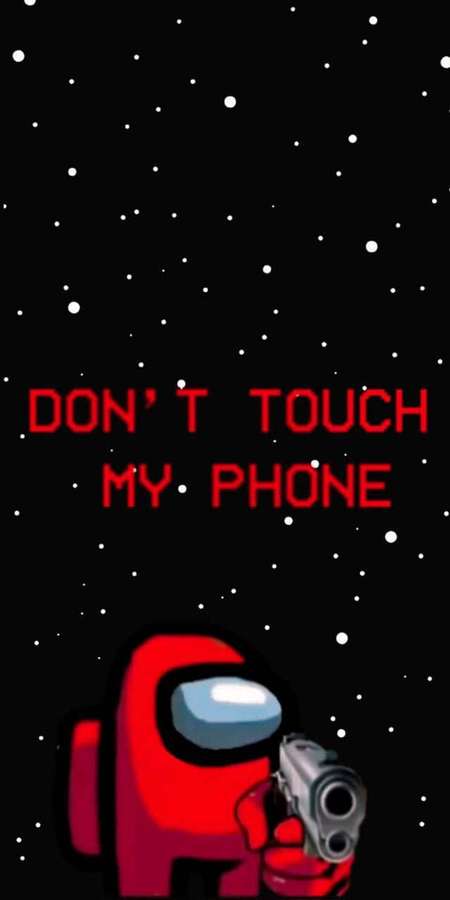 Personagem vermelho do Among Us apontando arma com texto de aviso para não tocar no telefone contra fundo estrelado. — Entre nós iPhone Papéis de Parede