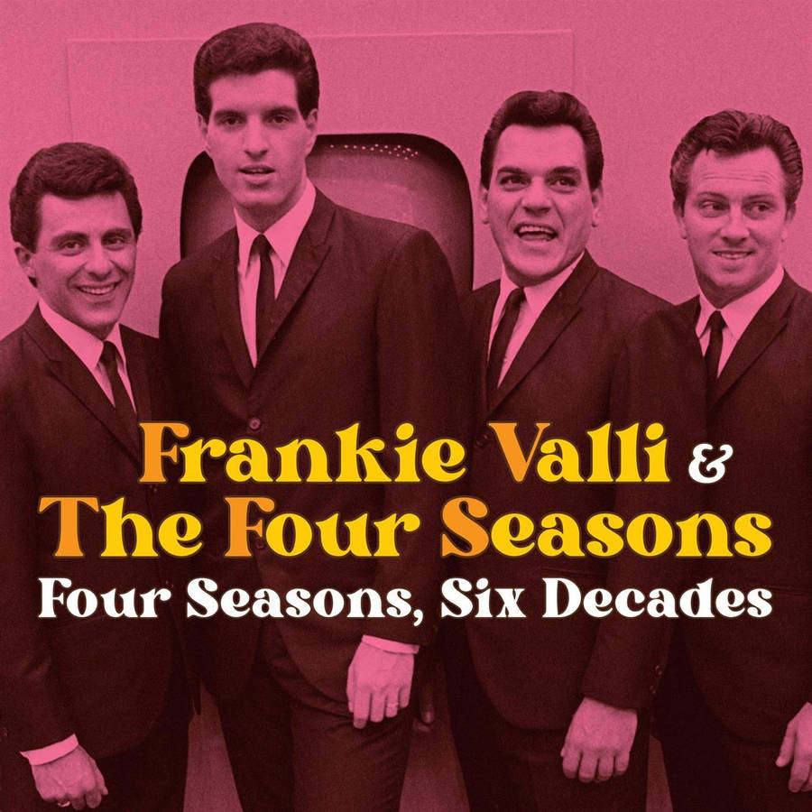 Frankie Valli And The Four Seasons Achtergrond