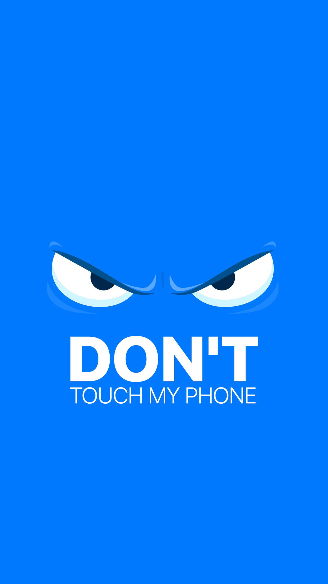 Fundo De Dont Touch My Phone