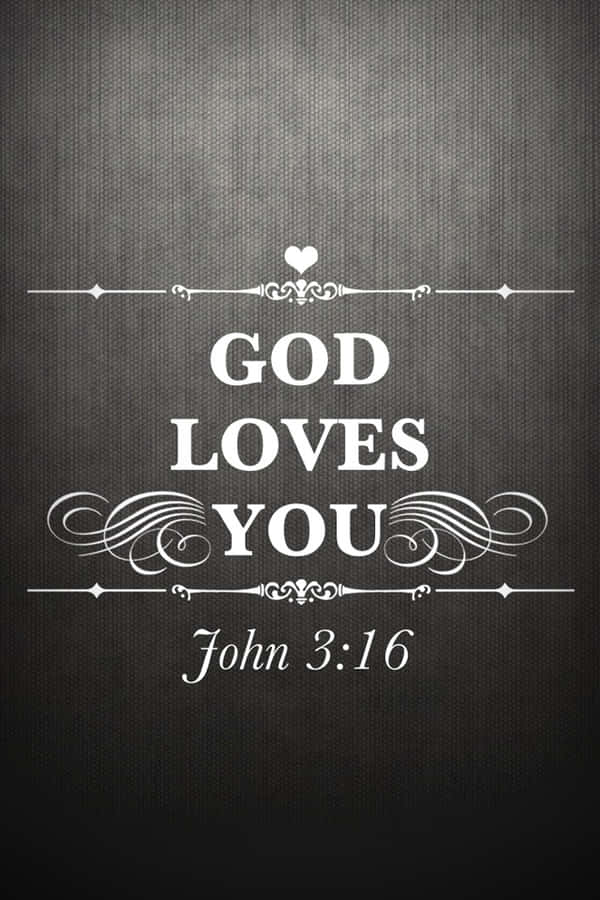 God Loves You Background Wallpaper