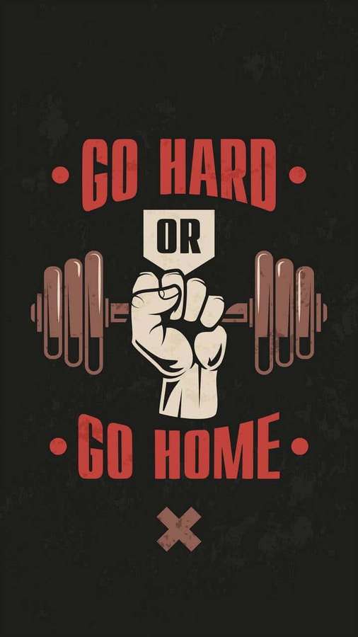 Clenched fist holding barbell with 'Go Hard or Go Home' text. — Gym iPhone Wallpaper