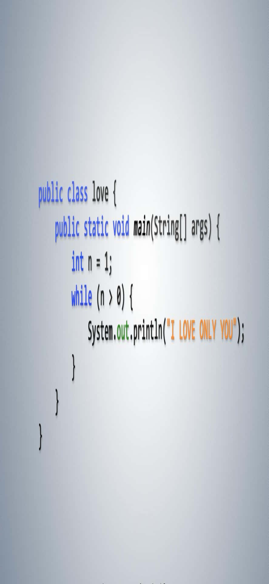 Java code loop printing 'I LOVE ONLY YOU' in a minimalist digital art style. — Java Picture