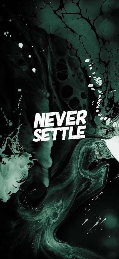 Texto motivacional never settle em fundo abstrato verde escuro — Never Settle Papéis de Parede