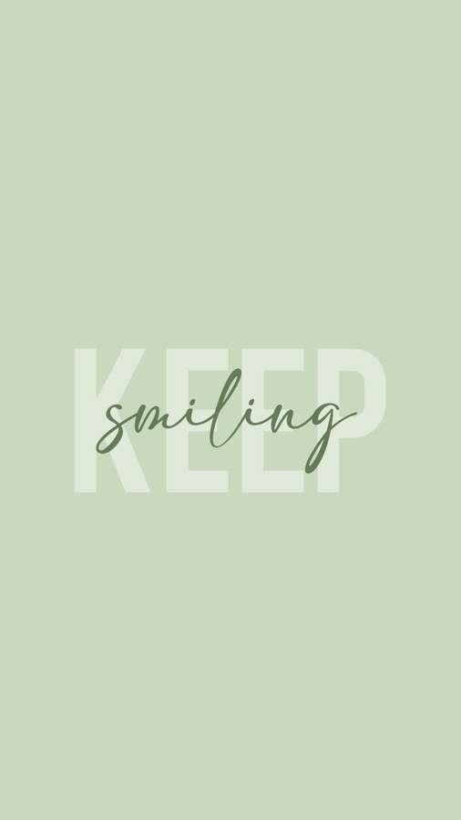 Motivierendes Zitat 'KEEP smiling' in Weiß und Grün auf einem Salbeihintergrund. — Niedliches Grünes iPhone Bild Wallpaper