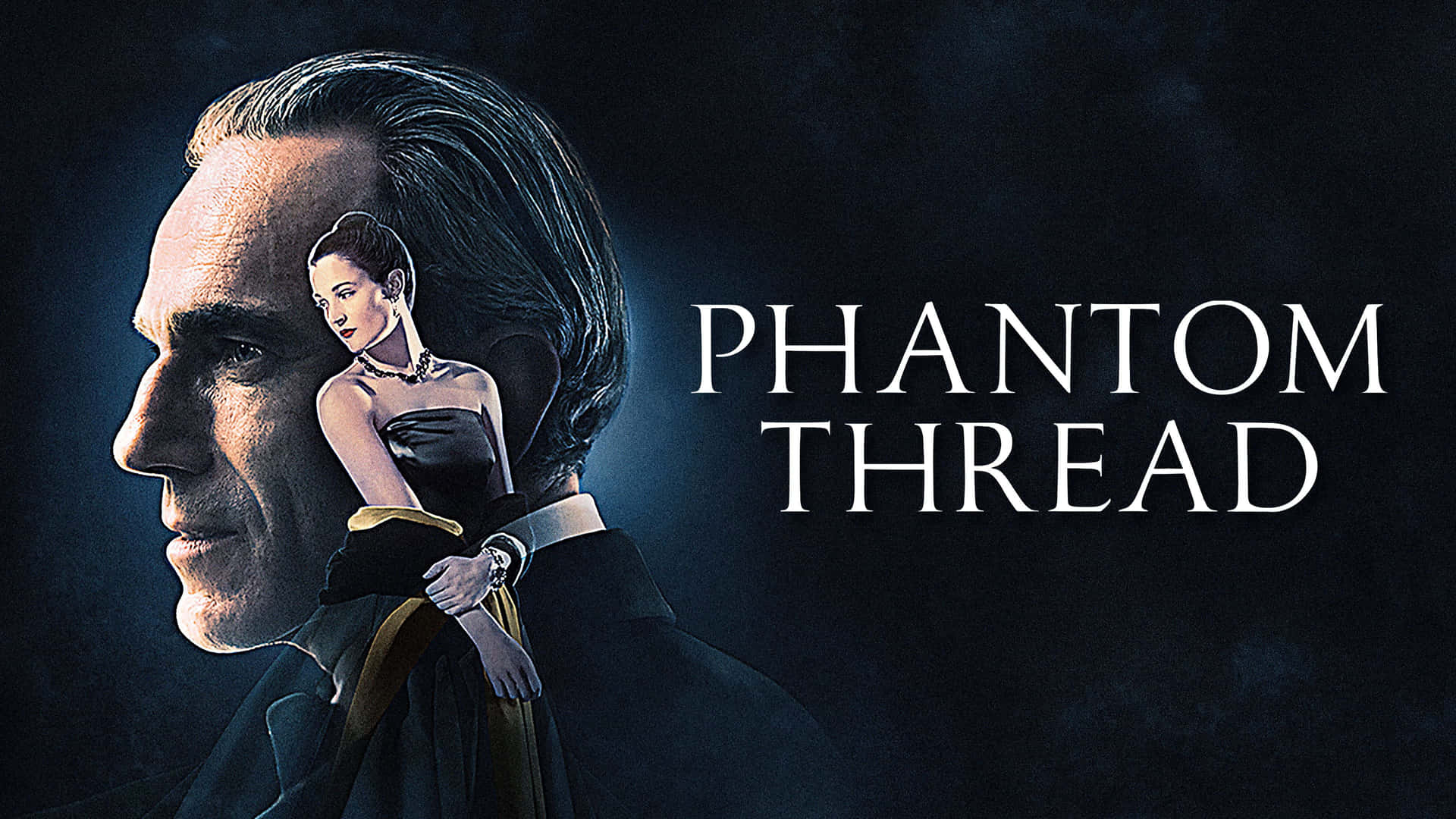 Movie poster for Phantom Thread showing a man and woman in elegant attire. — Phantom Thread Wallpaper
