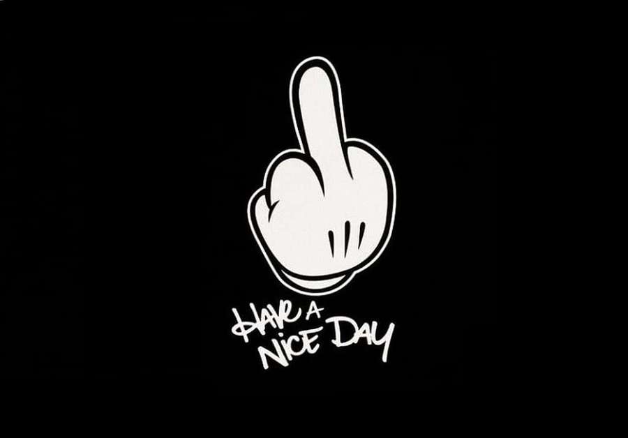 Cartoon hand with middle finger up and text saying 'Have a Nice Day' on black background. — Rude Wallpaper