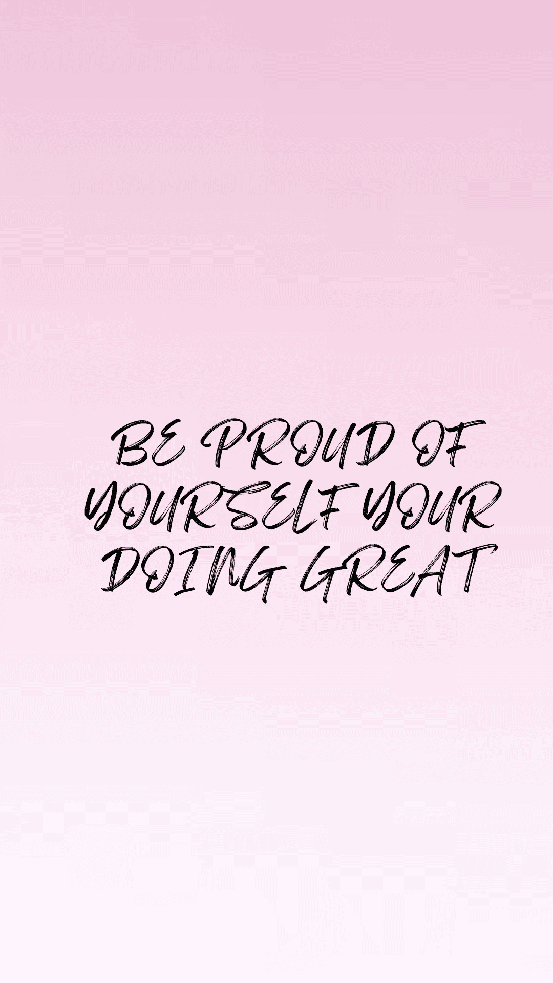 Motivational quote saying be proud of yourself for doing great on a pink background. — Saying Background