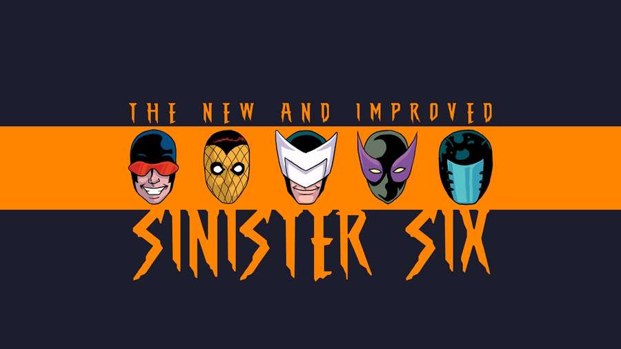 Six villain masks under 'The New and Improved Sinister Six' text. — Sinister Six Wallpaper