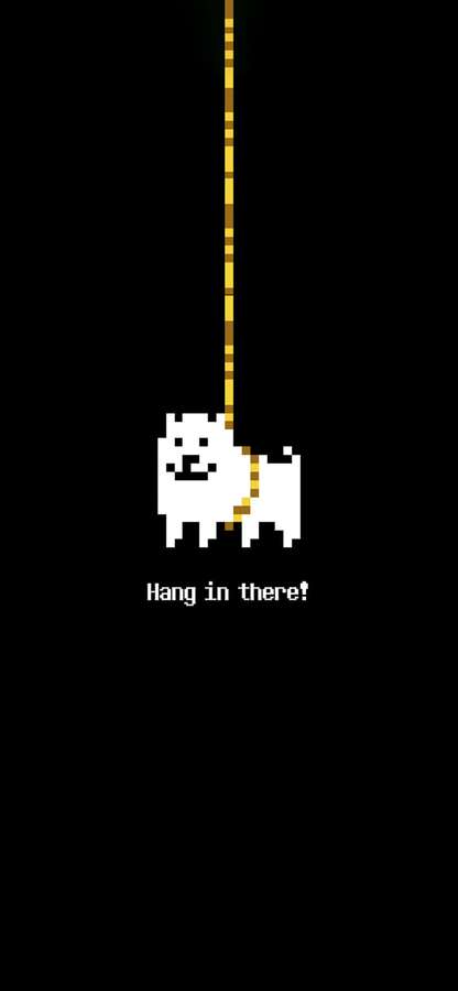 Perro blanco pixelado colgando de cuerda con texto 'Hang in there!' sobre fondo negro. — Teléfono de Undertale Fondos de pantalla