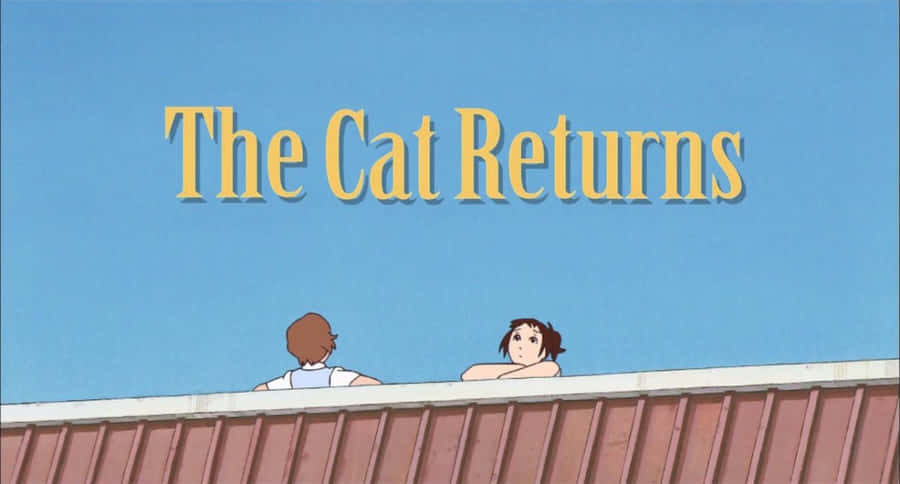 The Cat Returns Wallpaper