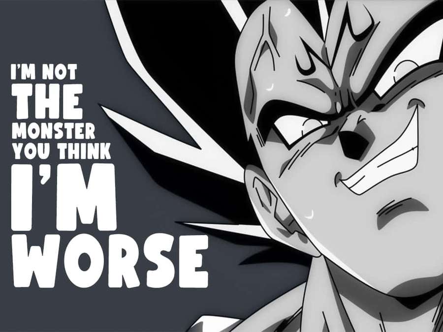 Personagem de anime com cabelo espetado e sorriso feroz com texto em negrito dizendo Eu não sou o monstro que você pensa, sou pior — Vegeta preto e branco Papéis de Parede