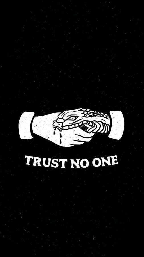 Eine Hand, die eine Schlange hält, mit den Worten trust no one — Vertrauen Wallpaper
