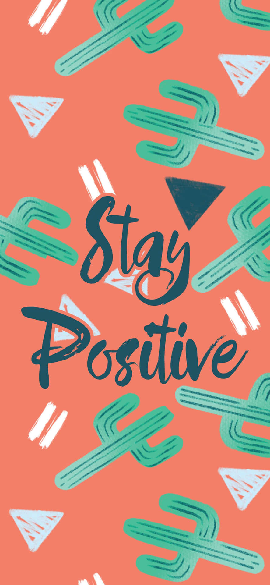 Wallpaper Stay Positive Wallpaper