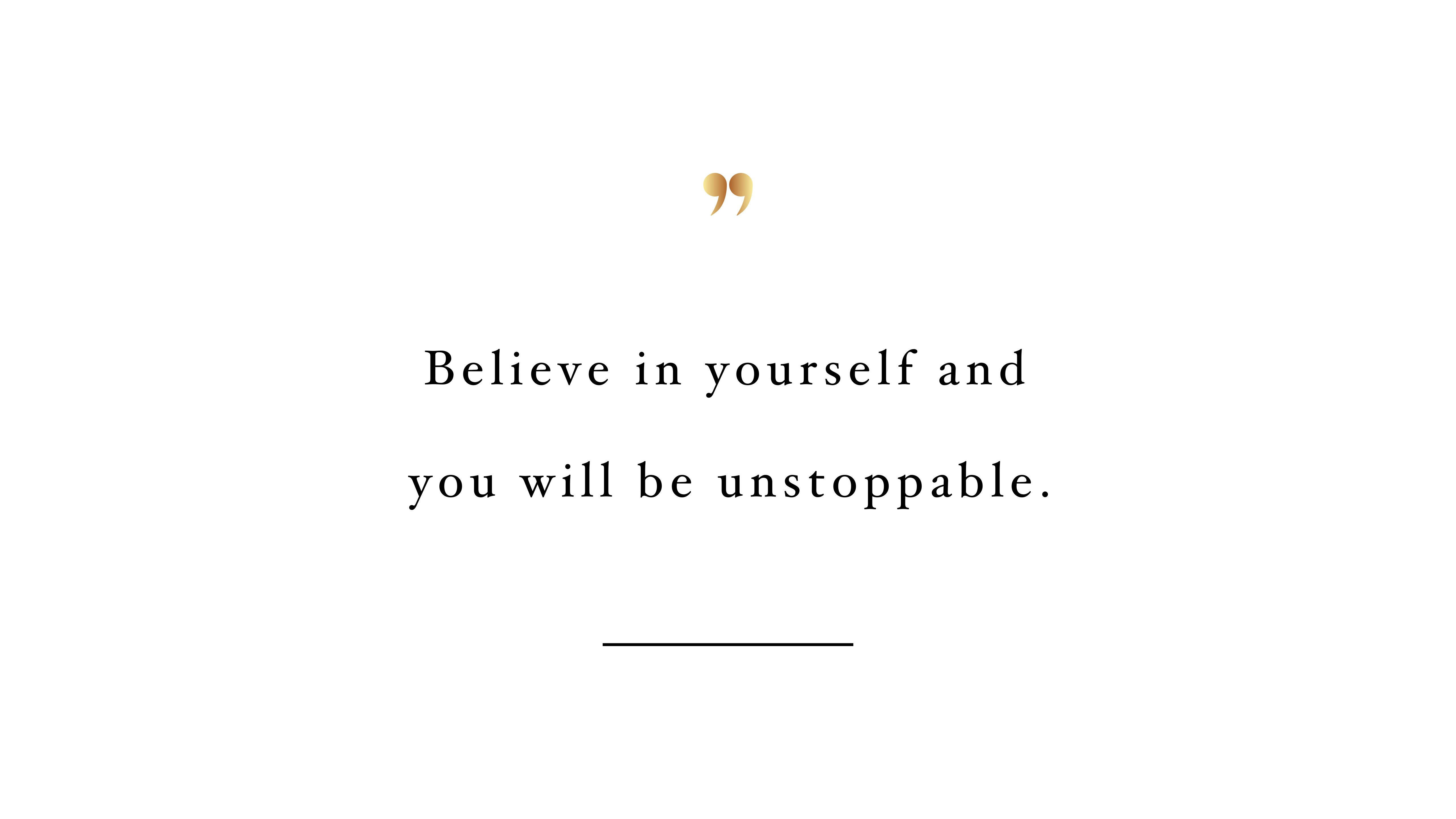 Download Believe In Yourself Encouraging Quote Wallpaper 