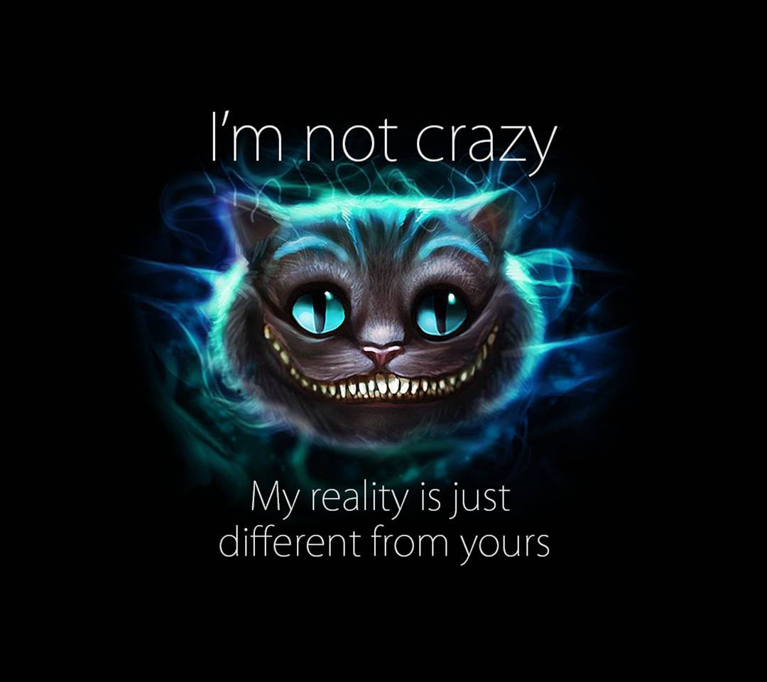 Cheshire Cat Crazy Quote Background