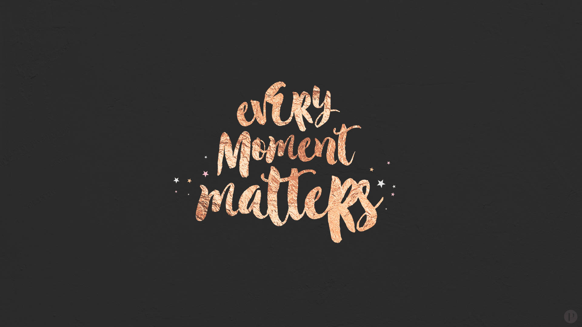 Every Moment Matters Laptop Background