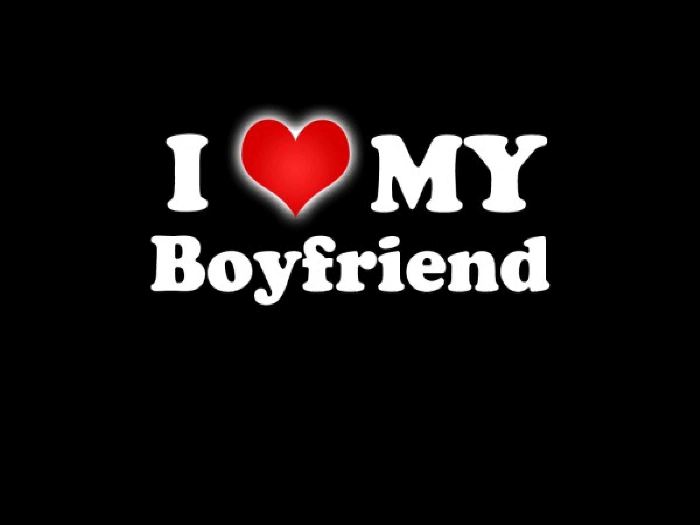 I love me boyfriend