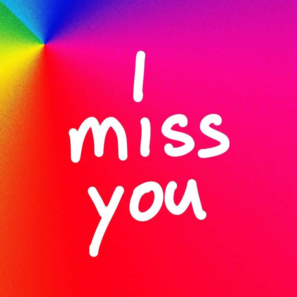 Download I Miss You Pictures | Wallpapers.com