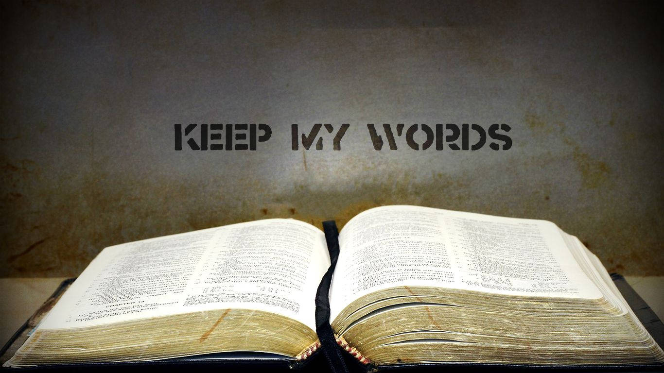 Keep My Words Bible Background