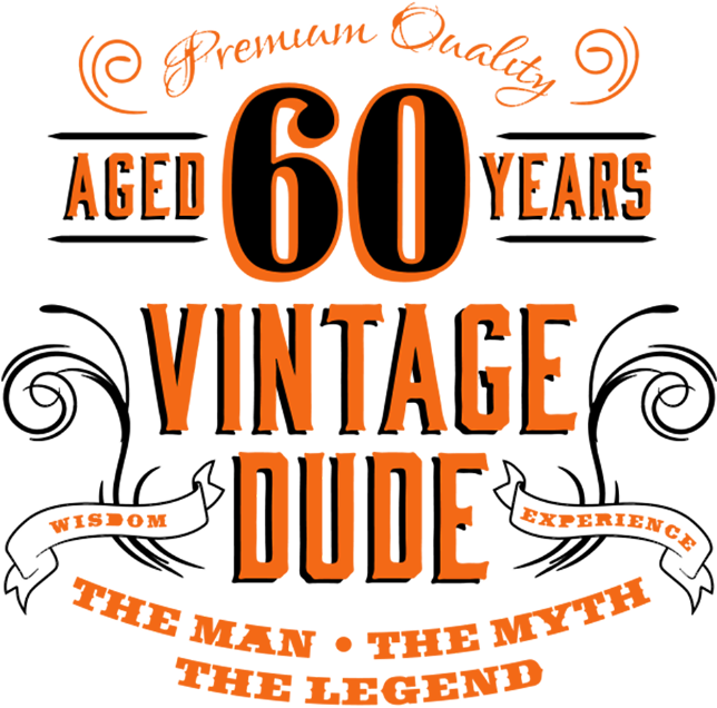 60 Year Old Vintage Dude Birthday Design PNG