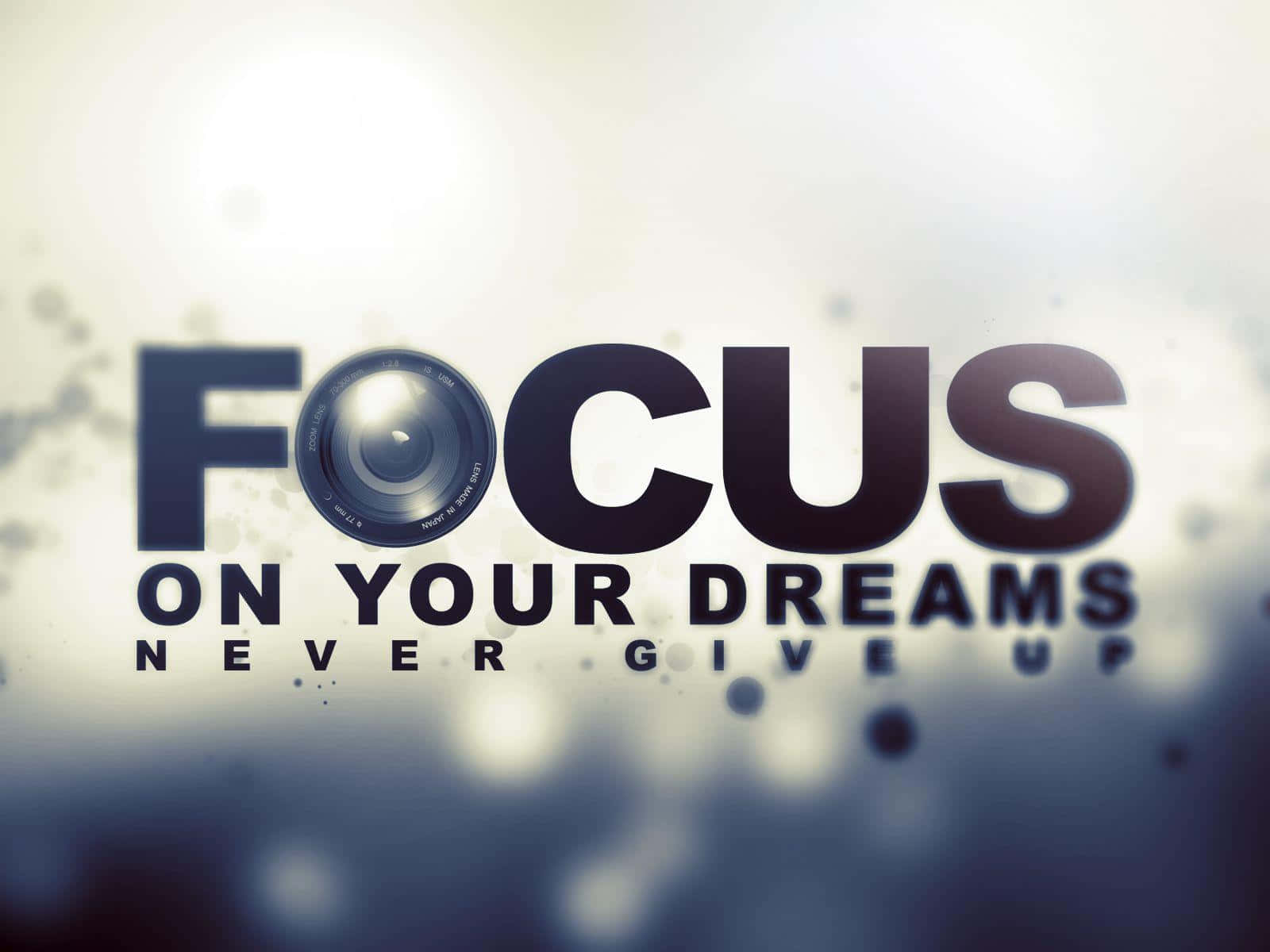 Your dream. Фокус надпись. Focus Motivation. Обои stay Focused. Focus обои надпись.