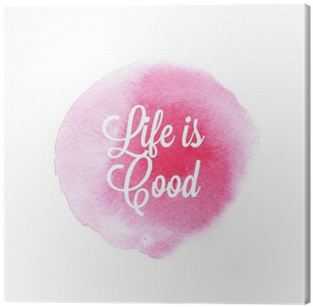 Lifeis Good Inspirational Quote PNG — A soft pink watercolor splash with white cursive text reading 'Life is Good' centered on a plain white background.