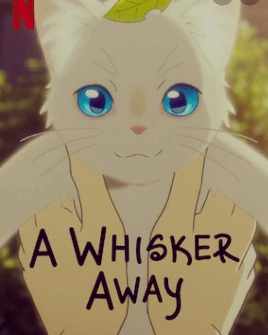 A Whisker Away – A Magical Adventure of Love, Connection, and Self-Discovery