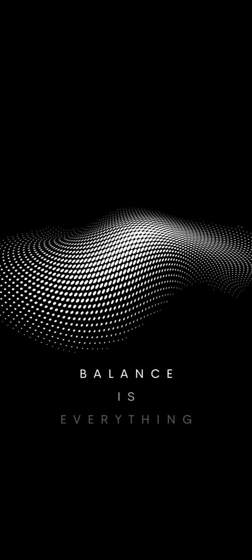 Abstract Balance Is Everything Graphic Wallpaper