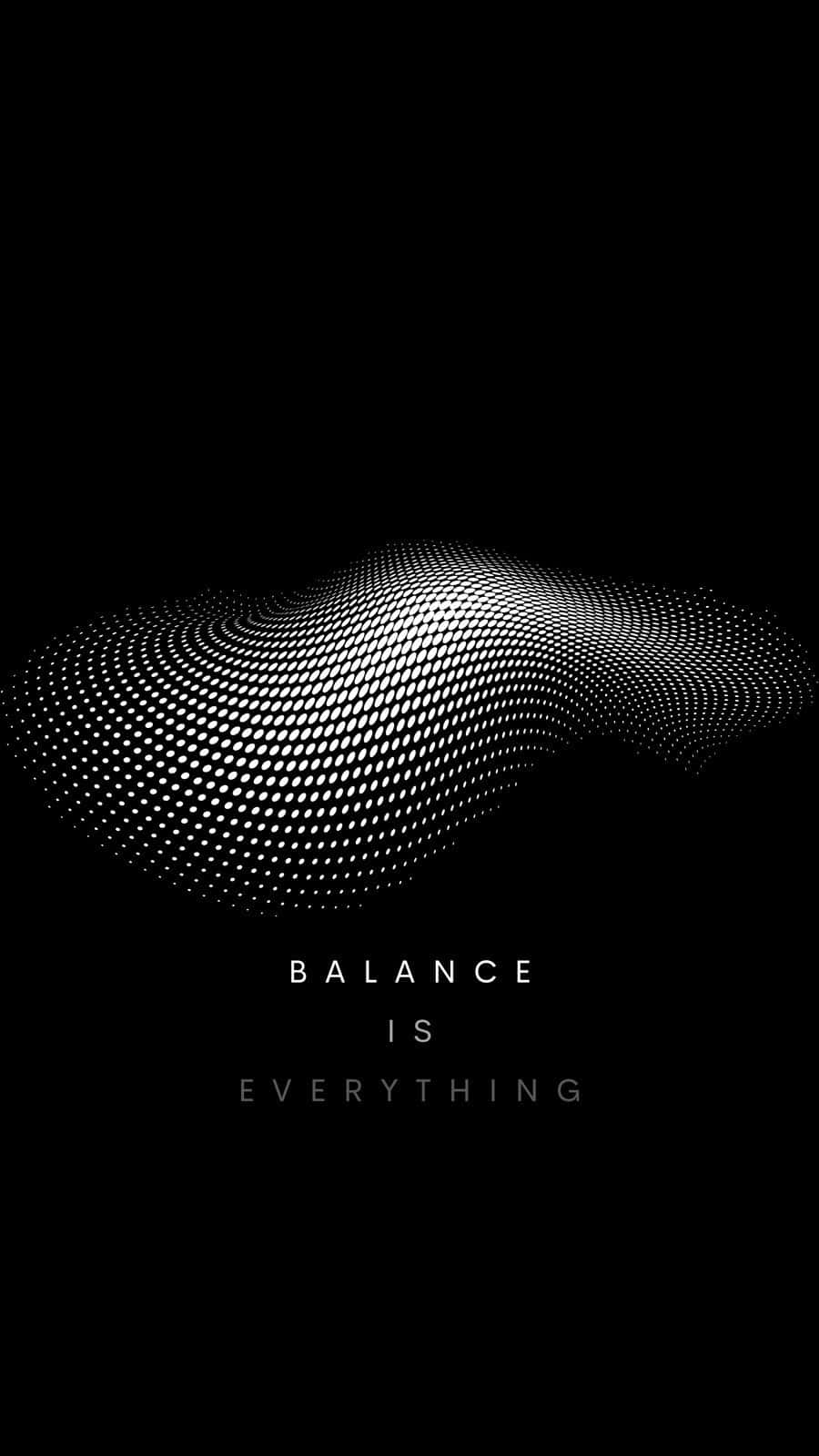 Abstract Balance Is Everything Graphic Wallpaper