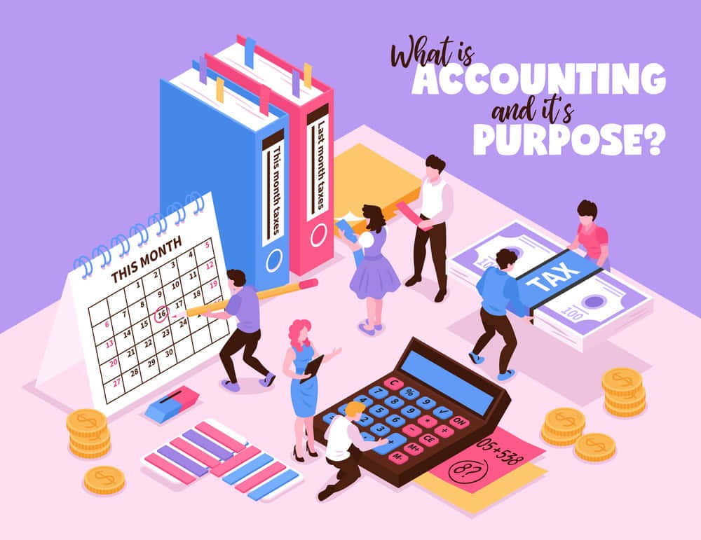 What Is Accounting And Its Purpose?