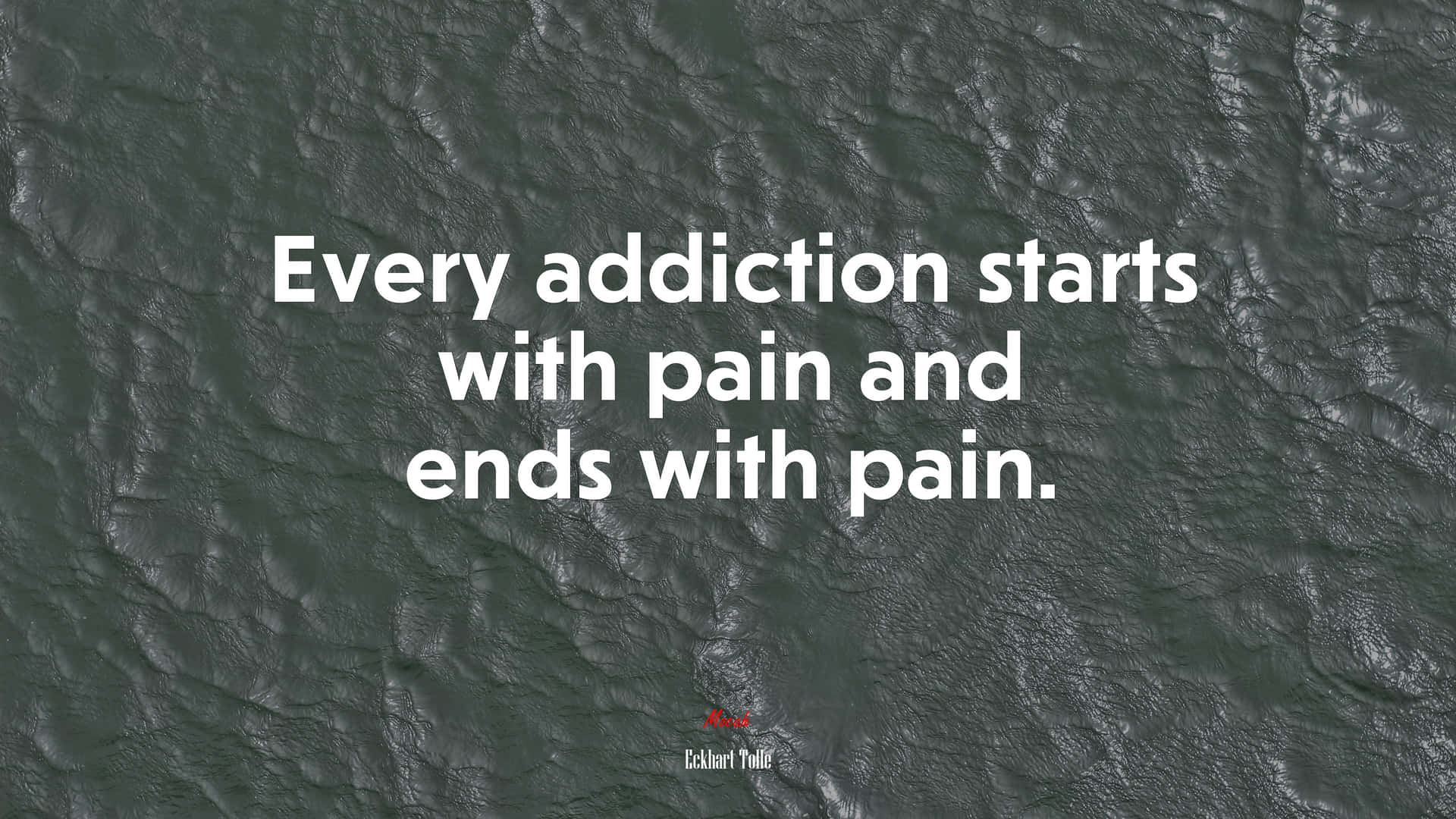 Addition With Pain Quote Wallpaper