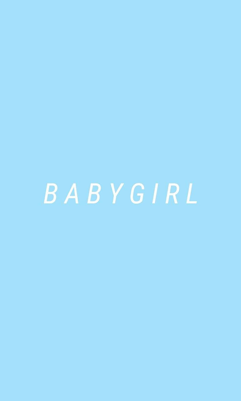Aesthetic Baby Blue Babygirl Wallpaper