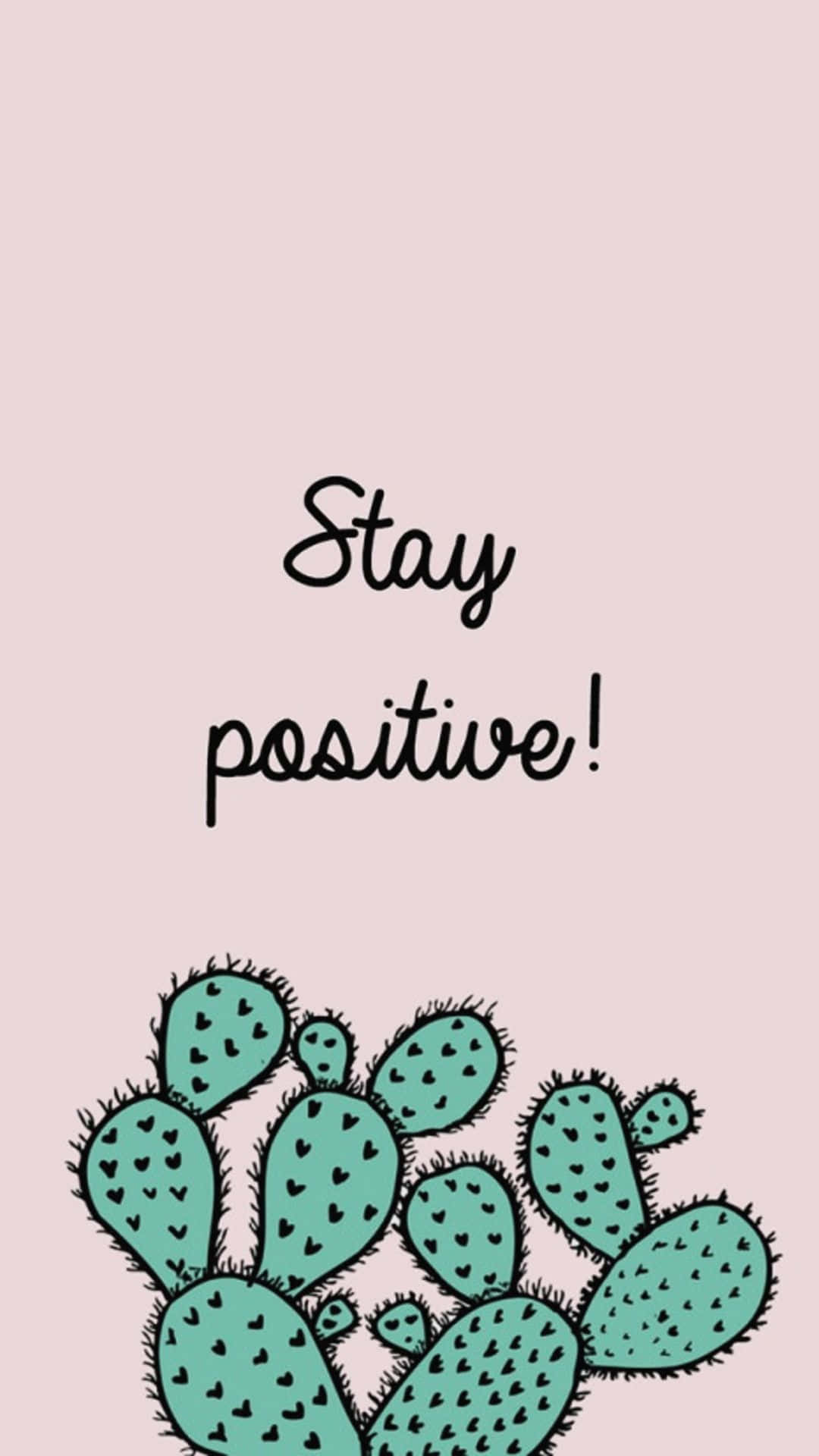 Aesthetic Cactus Stay Positive Wallpaper
