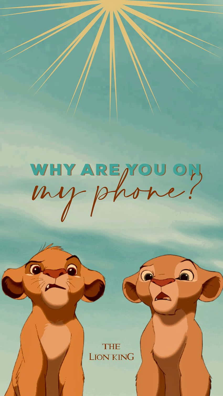 Two Lions With The Words Why Are You On My Phone? Wallpaper