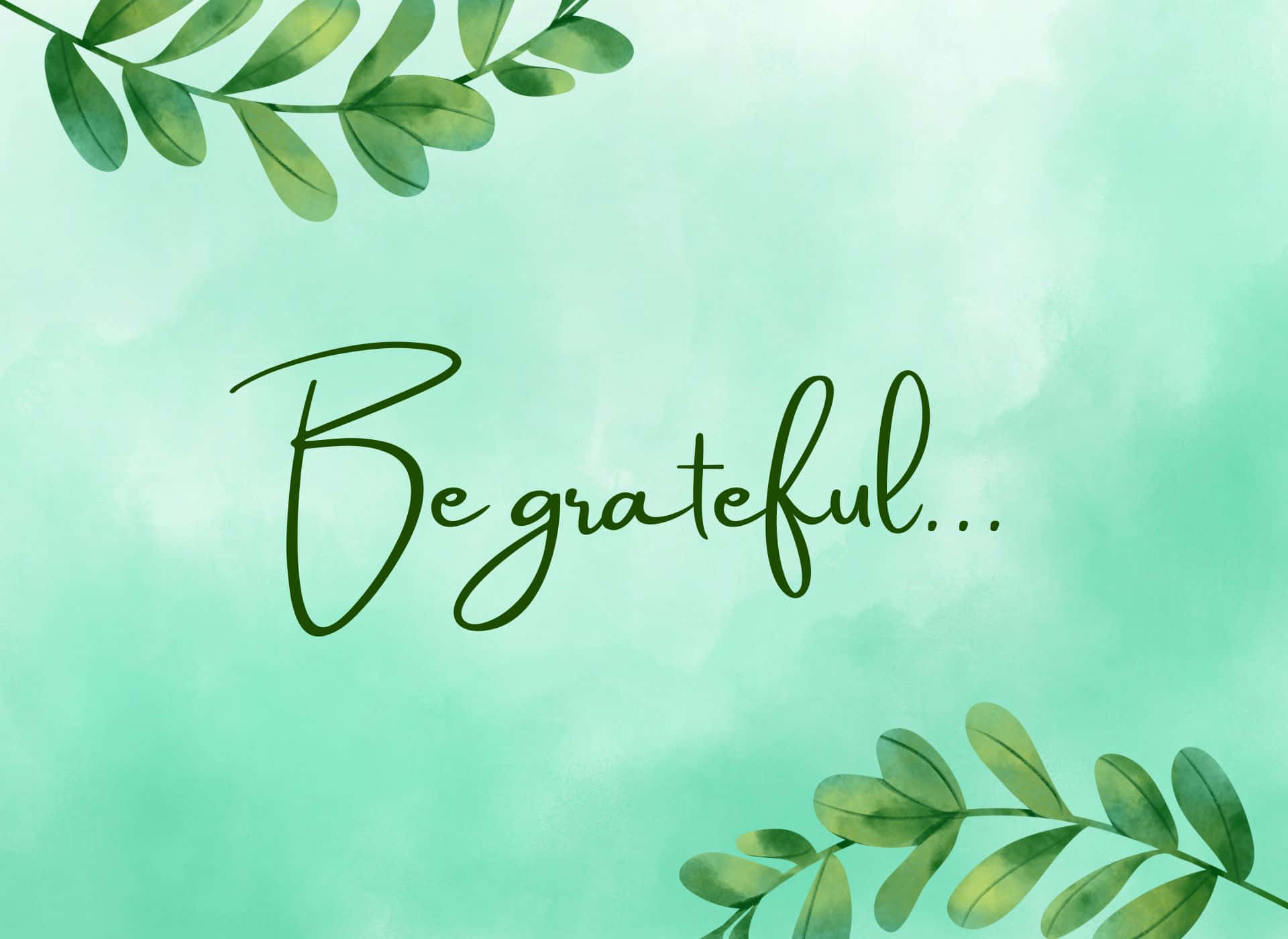 Aesthetic Green Background Be Grateful Motivational Slogan Background