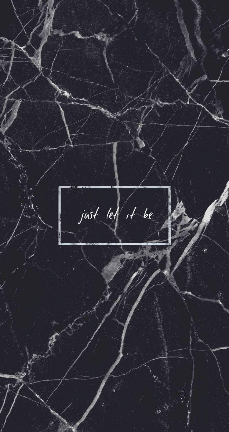 Let It Be Aesthetic Grunge Iphone Wallpaper